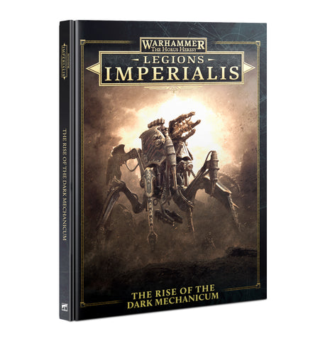 Legions Imperialist: Rise Of The Dark Mechanicum