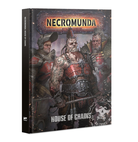Necromunda :House of Chains
